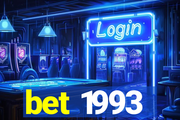 bet 1993