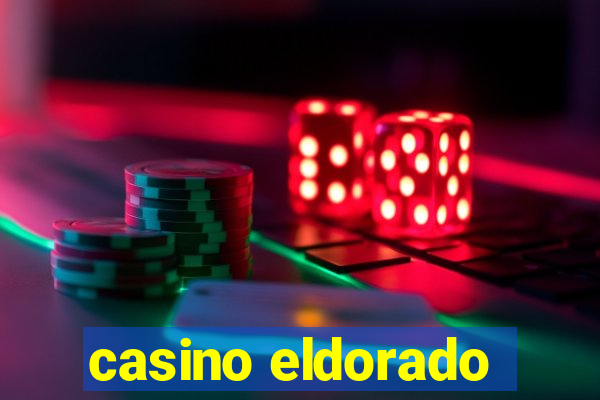 casino eldorado