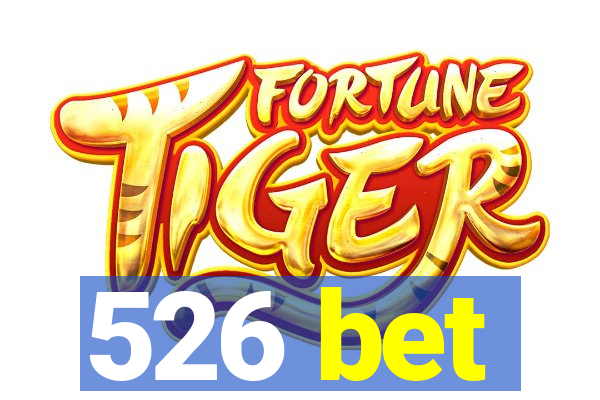 526 bet