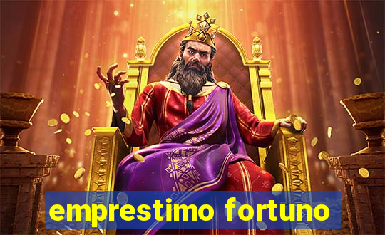 emprestimo fortuno