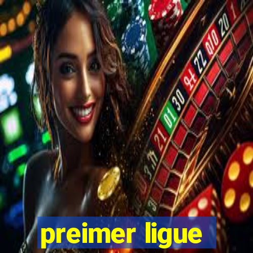 preimer ligue