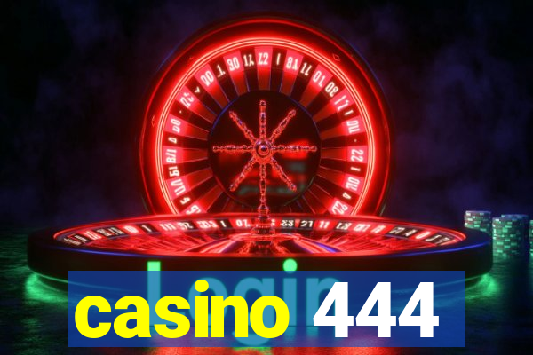 casino 444