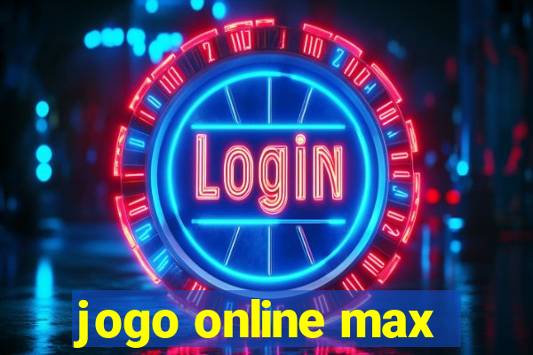 jogo online max