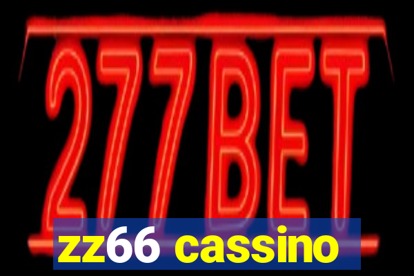 zz66 cassino