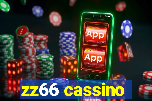 zz66 cassino