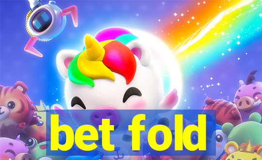 bet fold