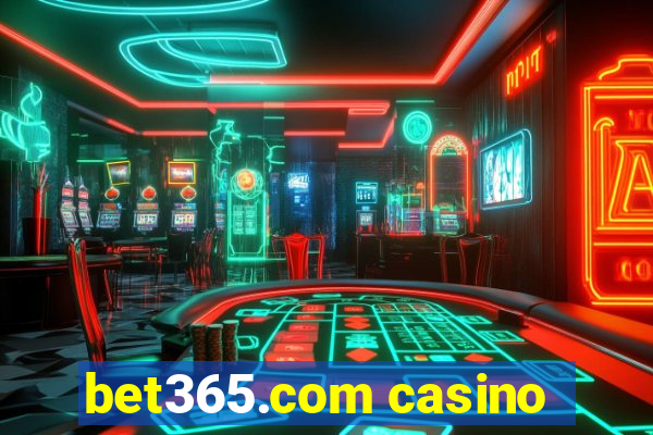 bet365.com casino