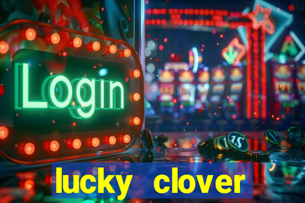 lucky clover bonanza slots