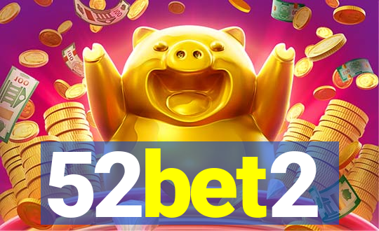 52bet2