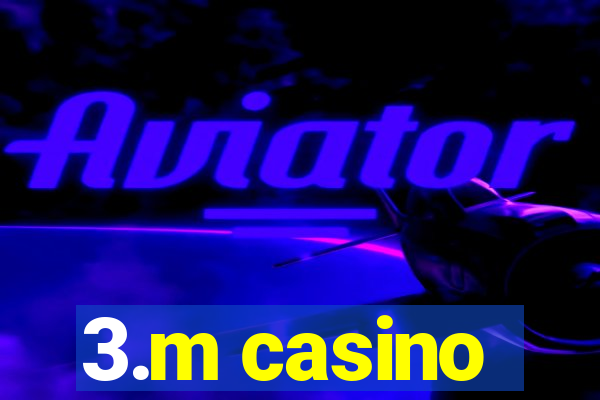 3.m casino