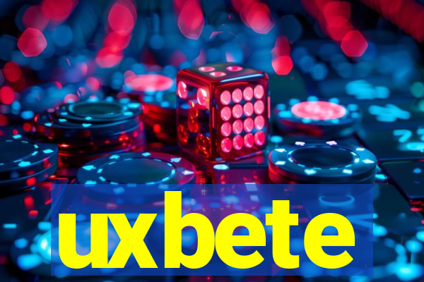 uxbete