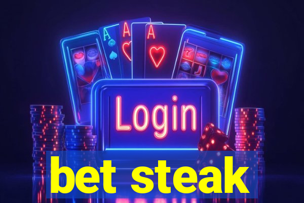 bet steak