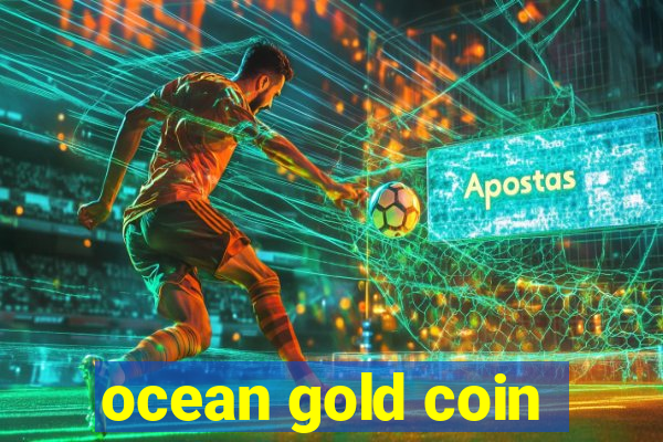 ocean gold coin