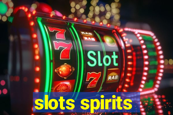 slots spirits