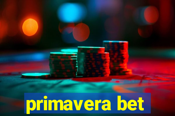 primavera bet