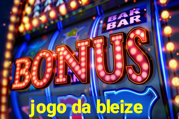 jogo da bleize