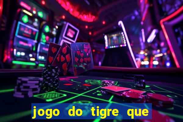 jogo do tigre que aposta 1 real