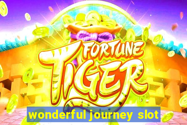 wonderful journey slot