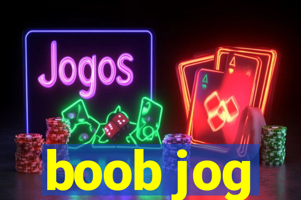 boob jog