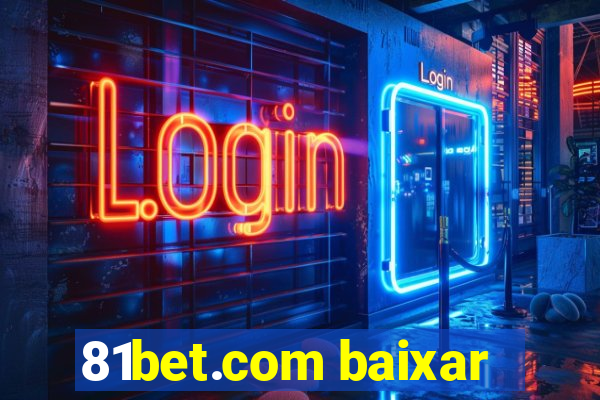 81bet.com baixar