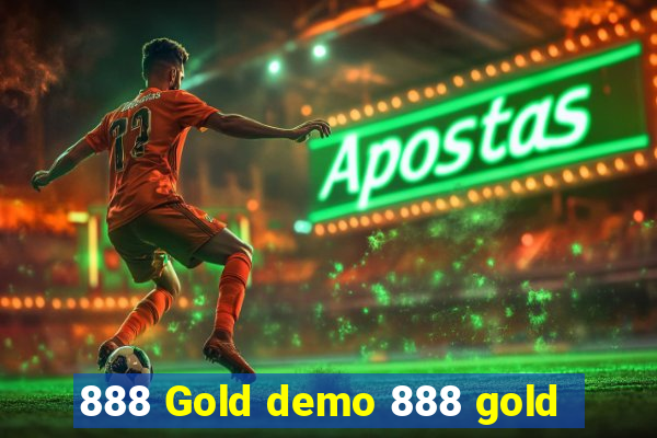 888 Gold demo 888 gold