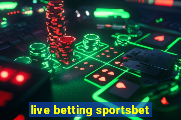 live betting sportsbet