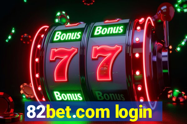 82bet.com login