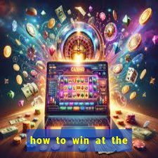 how to win at the casino slot machines