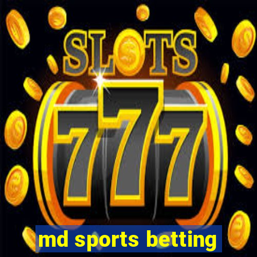 md sports betting