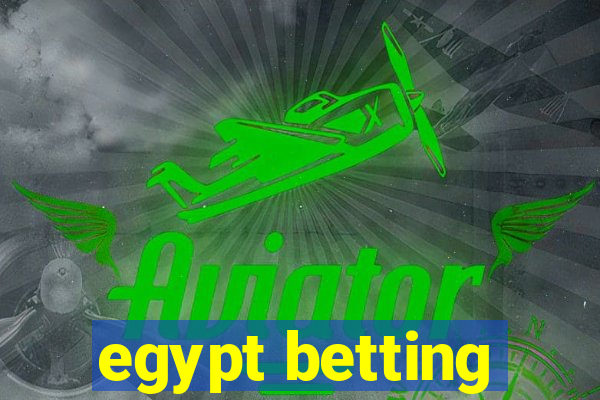 egypt betting