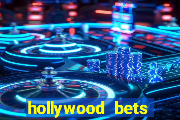 hollywood bets quick bet