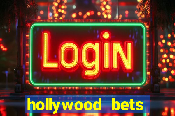 hollywood bets quick bet