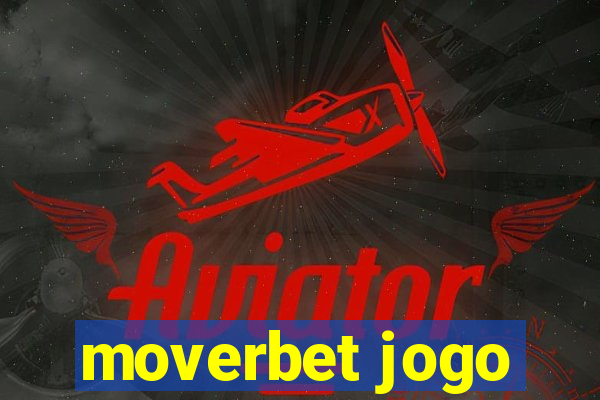 moverbet jogo