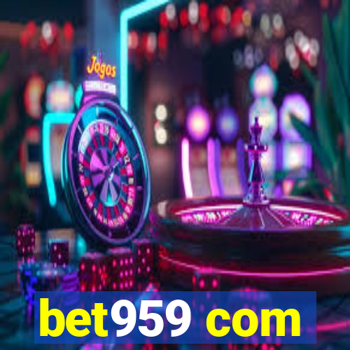 bet959 com