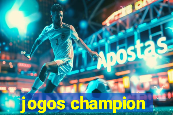 jogos champion