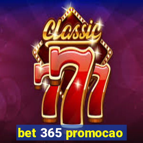 bet 365 promocao