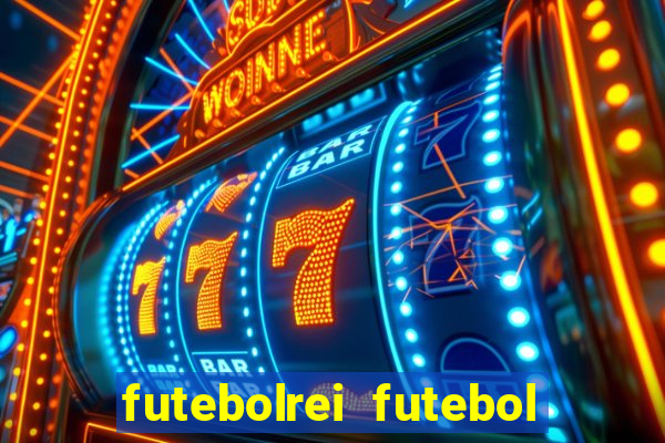 futebolrei futebol ao vivo