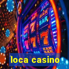 loca casino