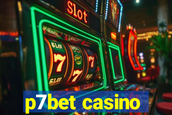 p7bet casino