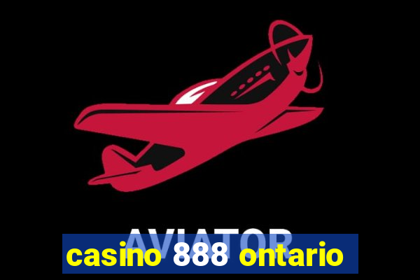 casino 888 ontario