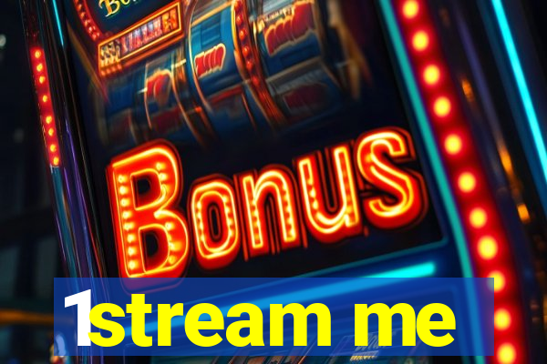 1stream me