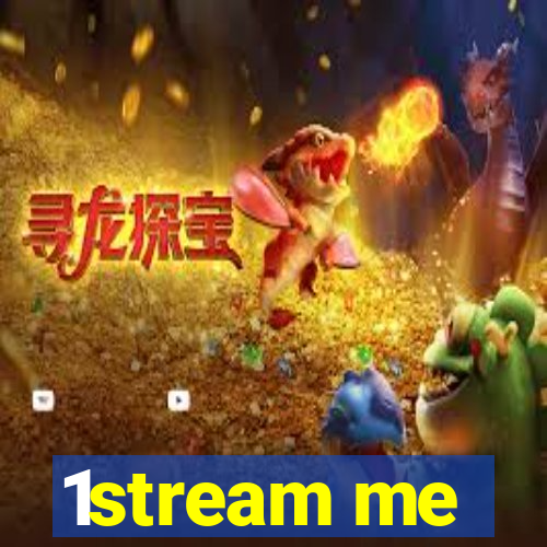 1stream me