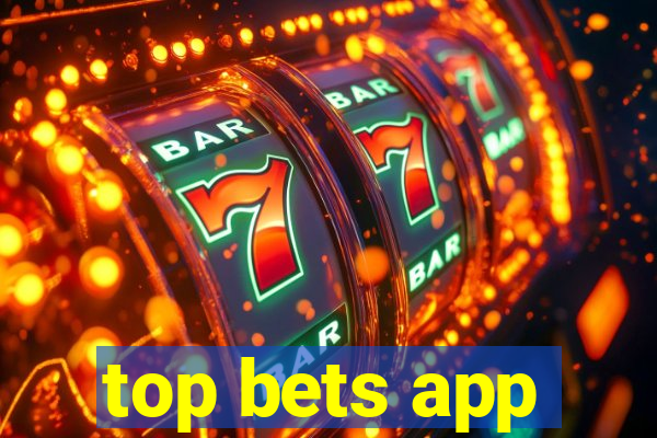 top bets app