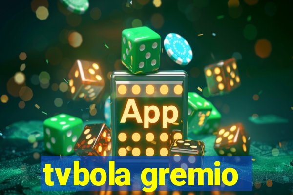 tvbola gremio