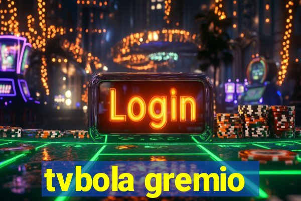 tvbola gremio