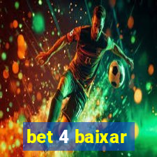 bet 4 baixar