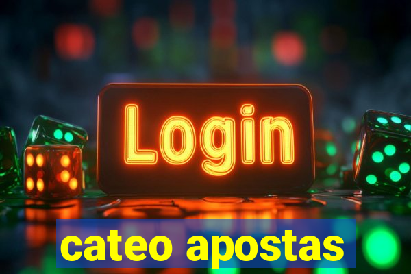 cateo apostas