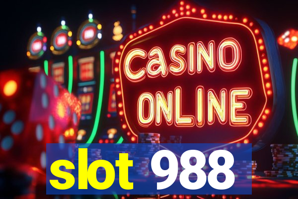 slot 988