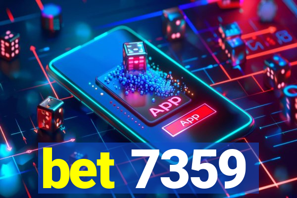 bet 7359