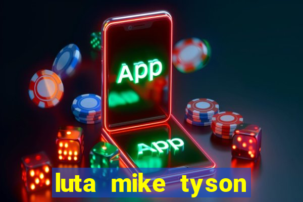 luta mike tyson assistir online